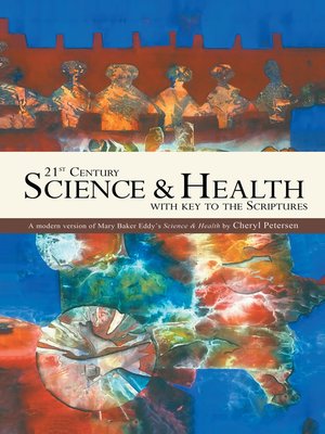 cover image of 21St Century Science & Health with Key to the Scriptures